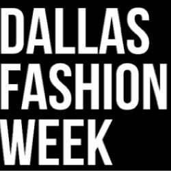 Dallas Fashion Week™- 2025